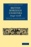 British Borough Charters 1042 1216