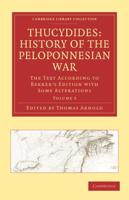 Thucydides: History of the Peloponnesian War - Volume 3