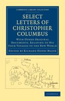 Select Letters of Christopher Columbus