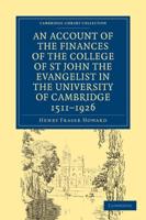 Account of the Finances of the College of St John the Evangelist in the University of Cambridge 1511-1926