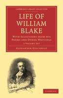 Life of William Blake 2 Volume Paperback Set
