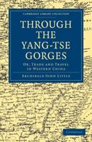 Through the Yang-Tse Gorges