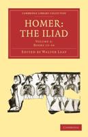 Books XIII-XXIV. Homer, the Iliad