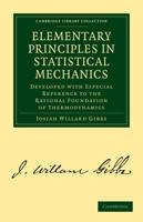 Elementary Principles in Statistical Mechanics