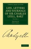 Life, Letters and Journals of Sir Charles Lyell, Bart, Volume 2