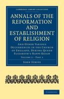 Annals of the Reformation and Establishment of Religion Volume 2