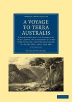 A Voyage to Terra Australis 2 Volume Set