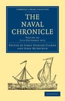 The Naval Chronicle: Volume 28, July-December 1812