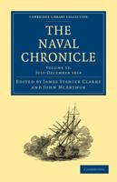 The Naval Chronicle: Volume 32, July-December 1814