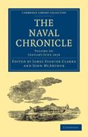 The Naval Chronicle: Volume 39, January-July 1818