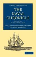 The Naval Chronicle: Volume 40, July-December 1818