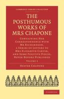 The Posthumous Works of Mrs Chapone - Volume             2