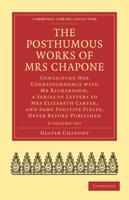 The Posthumous Works of Mrs Chapone 2 Volume Set