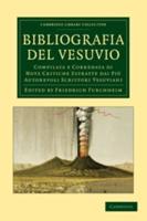 Bibliografia del Vesuvio: Compilata E Corredata Di Note Critiche Estratte Dai Pi Autorevoli Scrittori Vesuviani