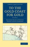 To the Gold Coast for Gold. Volume 1
