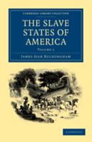 The Slave States of America - Volume 1