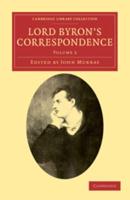 Lord Byron's Correspondence: Volume 2