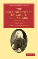 The Correspondence of Samuel Richardson 6 Volume Set