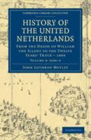 1600-9 History of the United Netherlands