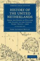 History of the United Netherlands 4 Volume Set