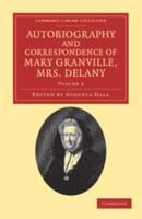 Autobiography and Correspondence of Mary Granville, Mrs Delany - Volume 6