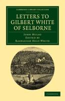 Letters to Gilbert White of Selborne