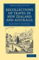 Recollections of Travel in New Zealand and Australia