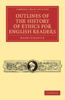Outlines of the History of Ethics for English             Readers