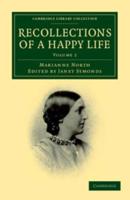 Recollections of a Happy Life - Volume 2