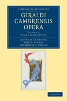 Gemma Ecclesiastica. Giraldi Cambrensis Opera