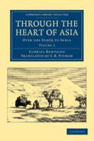 Through the Heart of Asia - Volume 2
