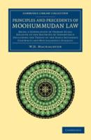 Principles and Precedents of Moohummudan Law