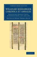 Willelmi Rishanger Chronica Et Annales