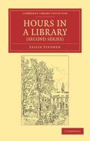Hours in a Library (Second Series)