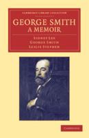 George Smith, a Memoir