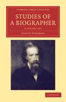 Studies of a Biographer 4 Volume Set