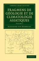 Fragmens de géologie et de climatologie Asiatiques - Volume             1