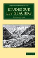 Tudes Sur Les Glaciers