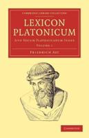 Lexicon Platonicum - Volume 1