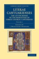 Literae Cantuarienses - Volume 1