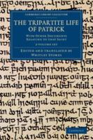 The Tripartite Life of Patrick 2 Volume Set