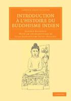 Introduction À L'histoire Du Buddhisme Indien