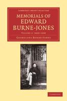 1868-1898. Memorials of Edward Burne-Jones