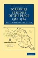 Yorkshire Sessions of the Peace, 1361 1364