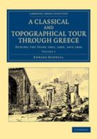 A Classical and Topographical Tour Through Greece