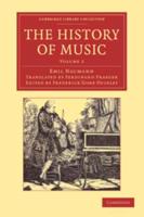 The History of Music: Volume 2