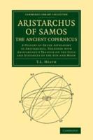 Aristarchus of Samos, the Ancient Copernicus