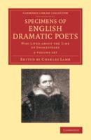 Specimens of English Dramatic Poets 2 Volume Set