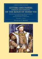 Letters and Papers, Foreign and Domestic, of the Reign of Henry VIII Volume 3