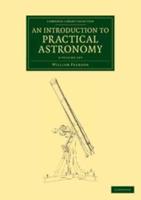 An Introduction to Practical Astronomy 2 Volume Set